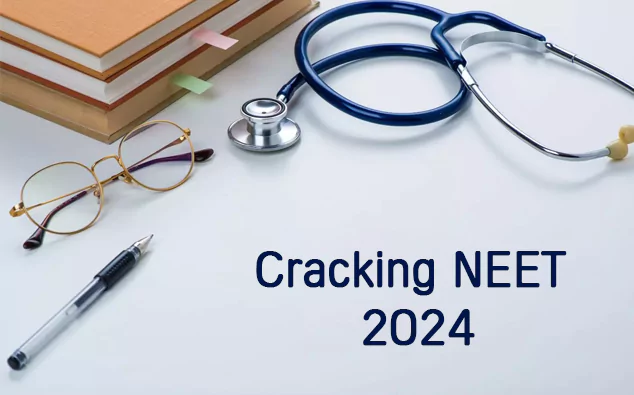 Cracking NEET 2024